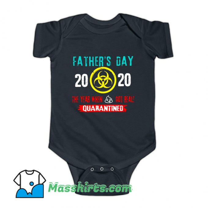 Style Father Day 2020 Quarantined Baby Onesie