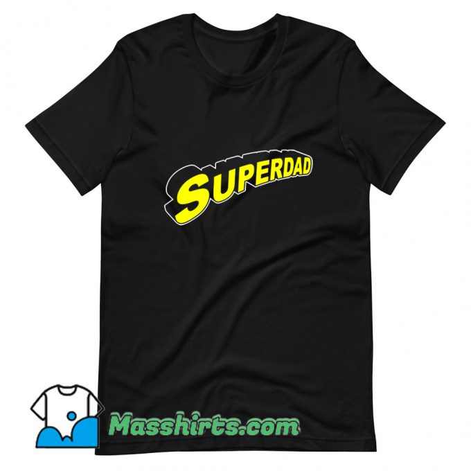 Superdad Father Day T Shirt Design On Sale