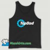 Unique Gift For Top Dad Fathers Day Tank Top