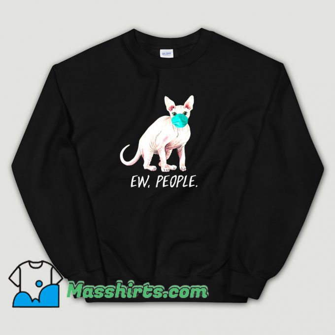 Vintage Ew People Cat Wearing Face Mask Sweatshirt