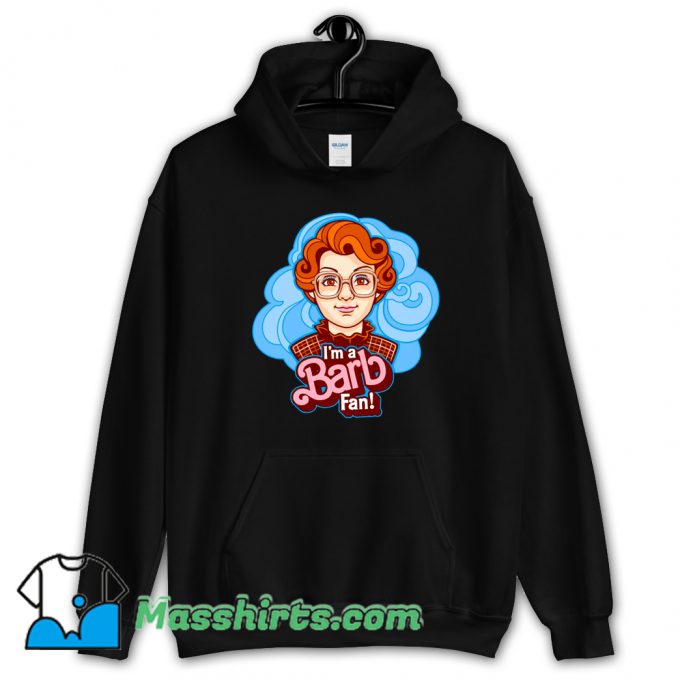 Vintage I Am A Barb Fan Movies Hoodie Streetwear