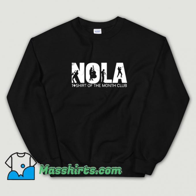 Vintage Nola Of The Month Club Sweatshirt