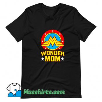 Wonder Mom Happy Mother Day T Shirt Design