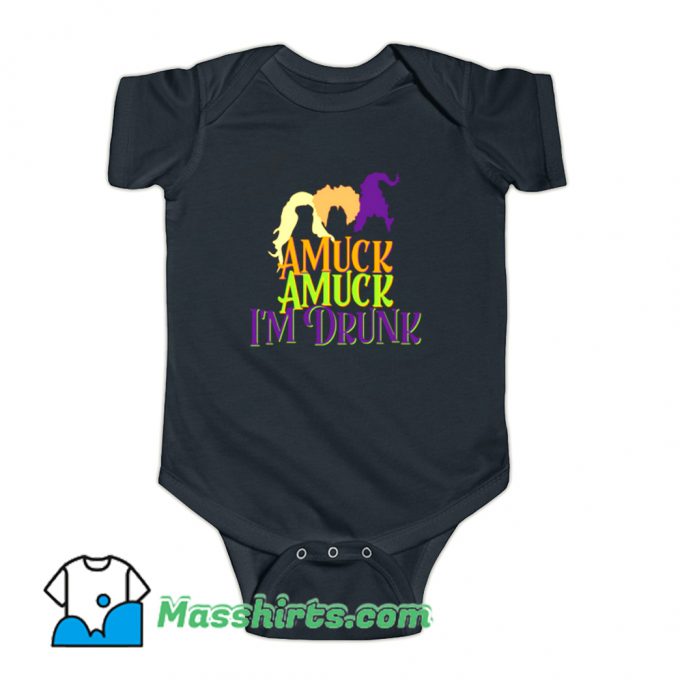 Amuck Amuck I Am Drunk Baby Onesie