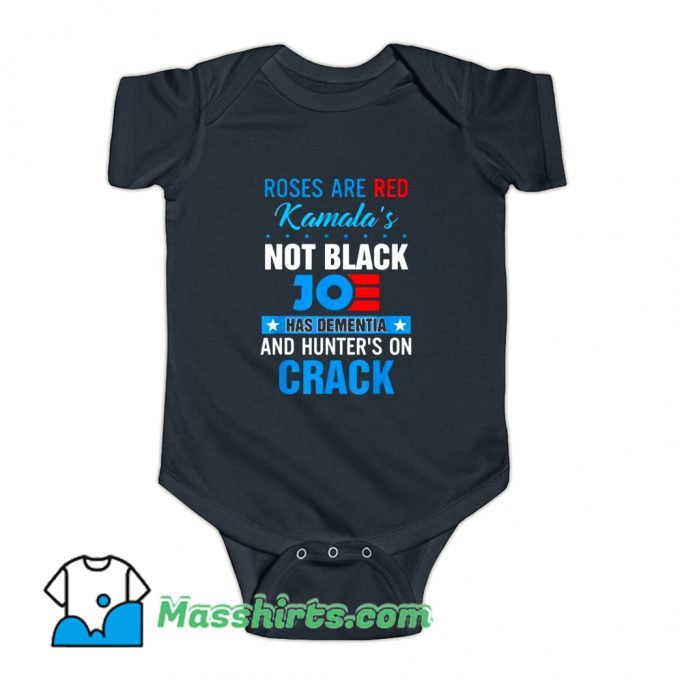 Biden Roses Are Red Kamalas Not Black Joe Baby Onesie