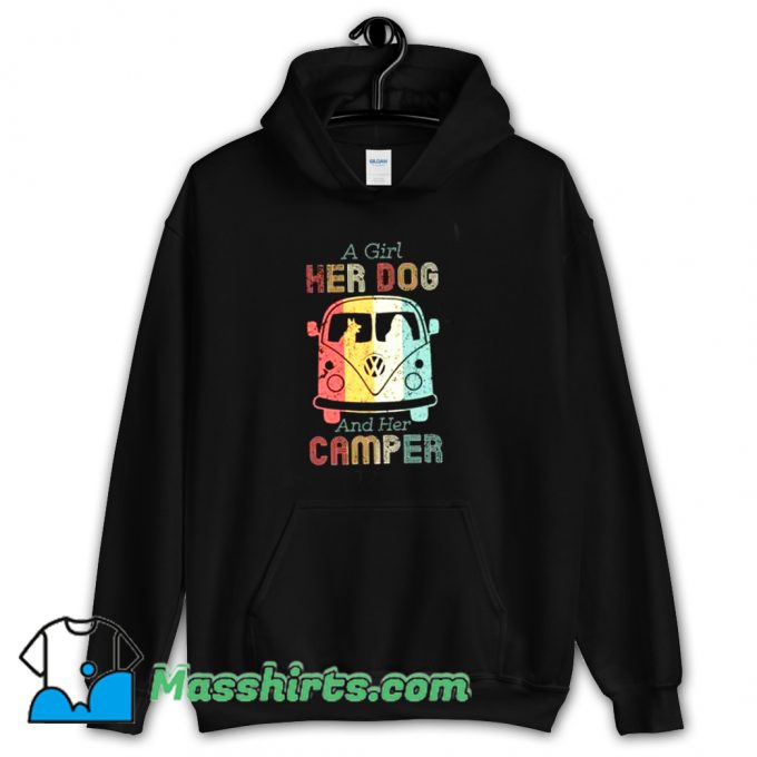 Cheap A Girl Her Dog and Her Camper Hoodie Streetwear