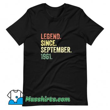 Cool Legend Since September 1961 T Shirt Design