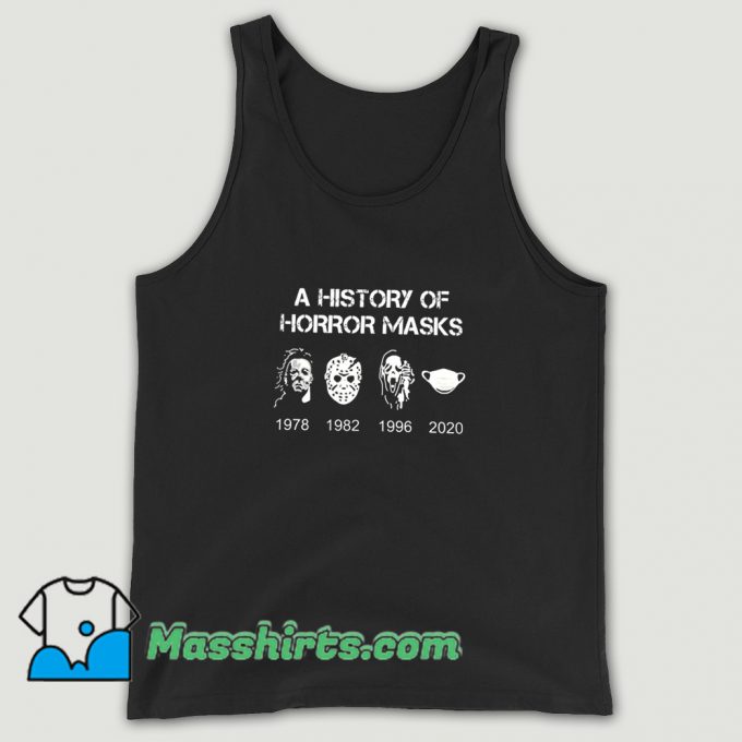 Cute A History Of Horror Masks Tank Top