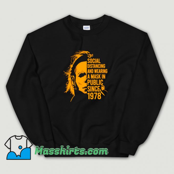 Cute Michael Myers Social Distancing Sweatshirt