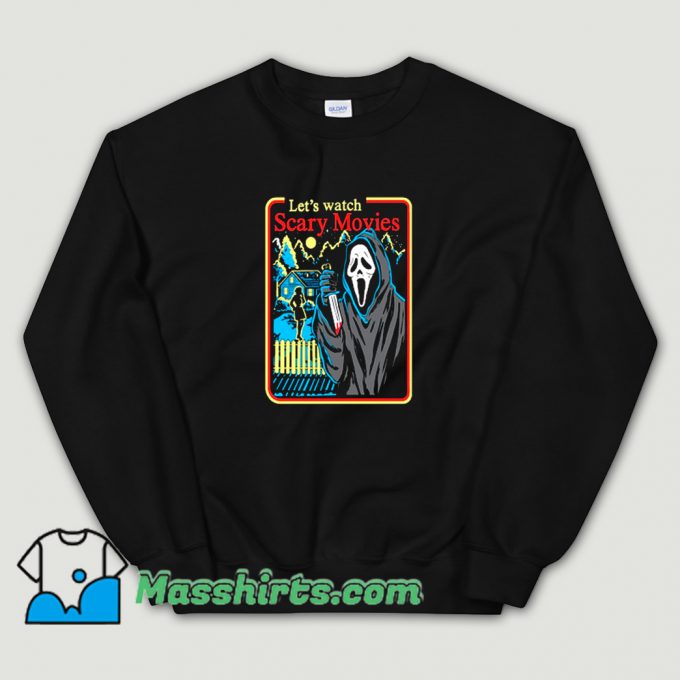 New Lets Watch Scary Movies Halloween Sweatshirt