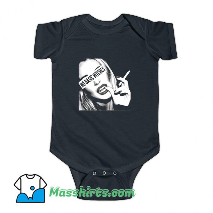 No Basic Bitches Smoking Baby Onesie