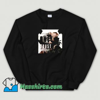 Vintage I Only Trust Myself Sweatshirt