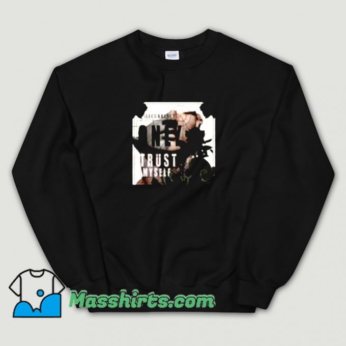 Vintage I Only Trust Myself Sweatshirt