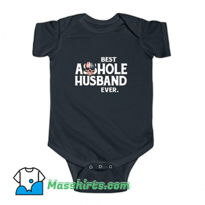 Best Asshole Husband Ever Baby Onesie