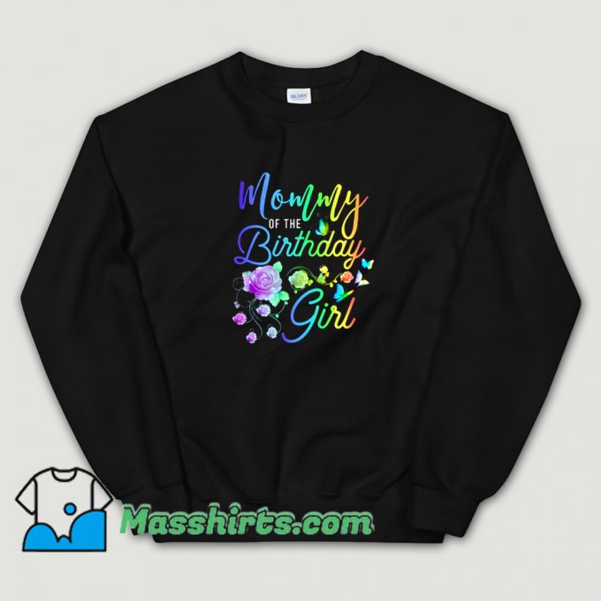 Best Mommy Of The Birthday Girl Sweatshirt