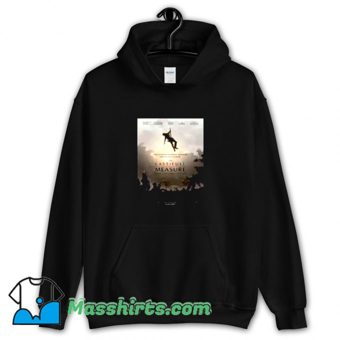 Classic The Last Full Measure Movie Hoodie Streetwear