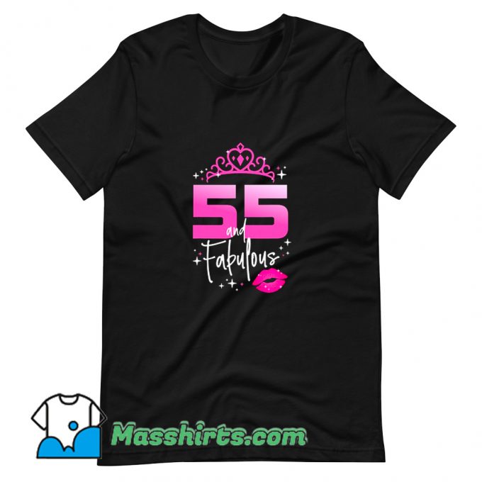 Cute Fabulous At 55 Years Old T Shirt Design