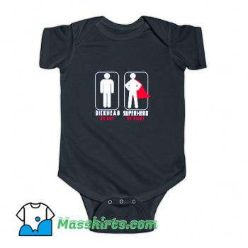 Dickhead By Day Superhero By Night Baby Onesie