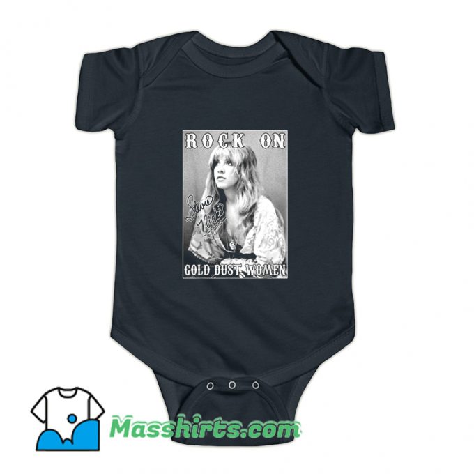 Rock On Stevie Nicks Gold Dust Women Baby Onesie