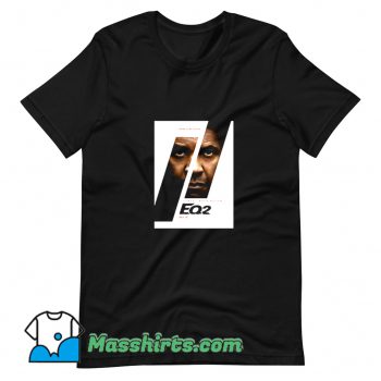 The Equalizer 2 Movie Poster Denzel Washington T Shirt Design