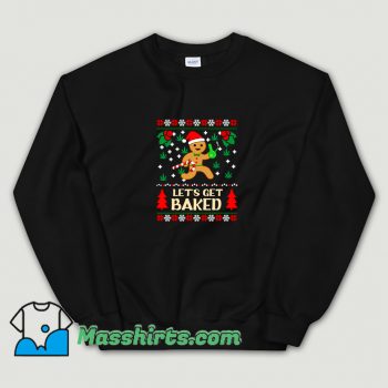Vintage Lets Get Baked Ugly Christmas Sweatshirt
