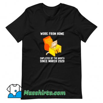 Vintage Work From Home Employee Of The Month T Shirt Design