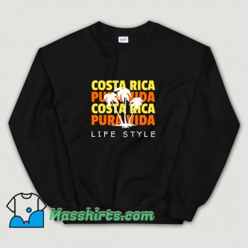 Cheap Costa Rican Costa Rica Pura Vida Sweatshirt