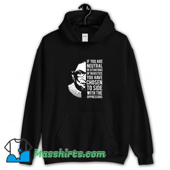 Classic If You Are Neutral In Situations Hoodie Streetwear