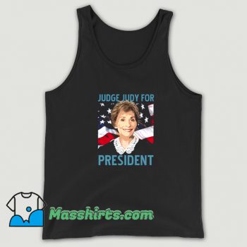 Classic Judge Judy For President USA Tank Top