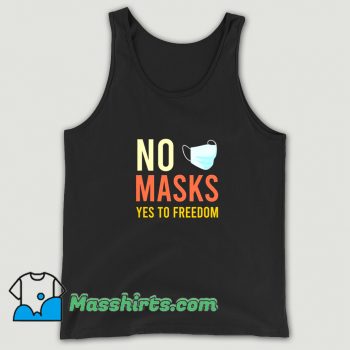 Classic No Masks Yes To Freedom Tank Top