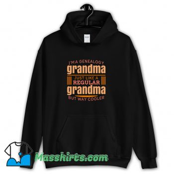 Cool I Am Genealogy Grandma Hoodie Streetwear