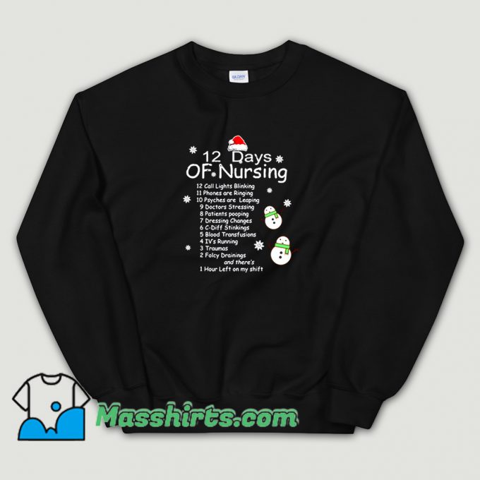 Cute 12 Days Of Nursing Christmas Sweatshirt
