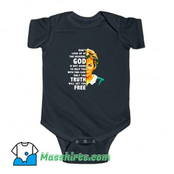 Dont Look Up At The Heavens God Baby Onesie