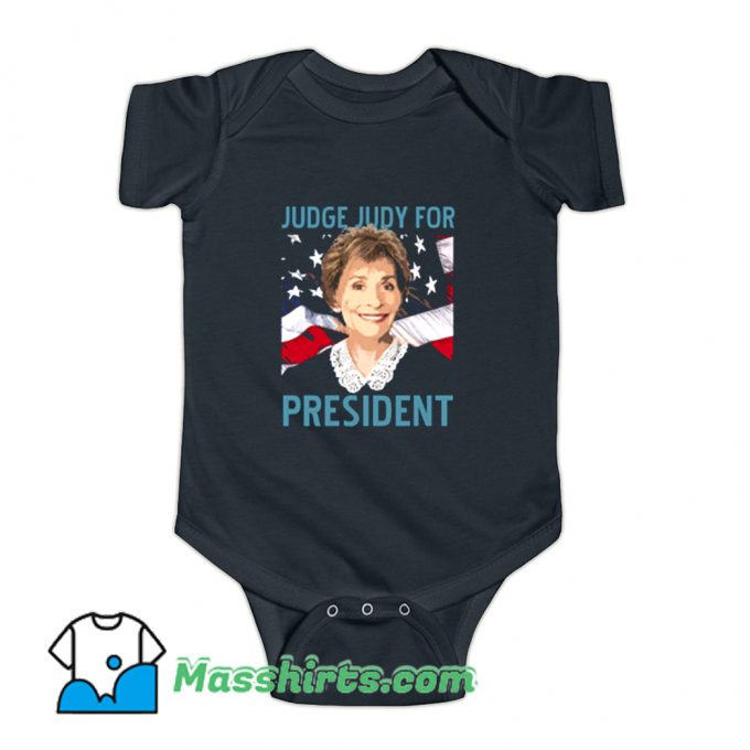 Judge Judy For President USA Baby Onesie