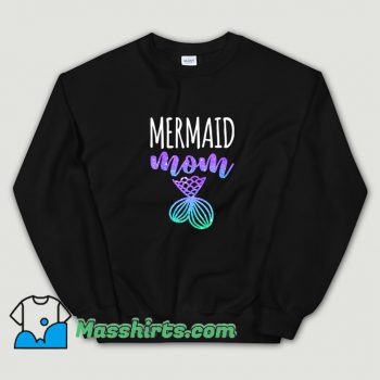 New Mermaid Mom Mother Daughter Sweatshirt
