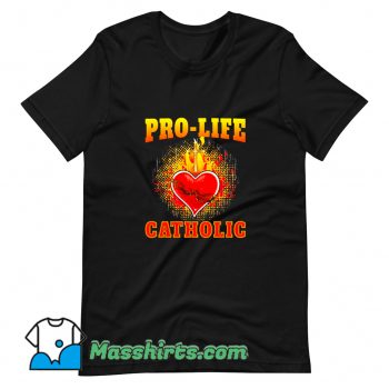 New Pro Life Catholic T Shirt Design