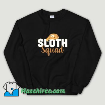 Awesome Sloth Squad Team Sweatshirt