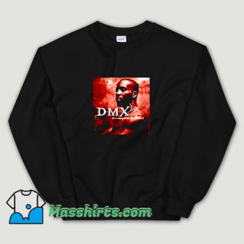 Cheap Dmx Dark and Hell Is Hot Forever Sweatshirt