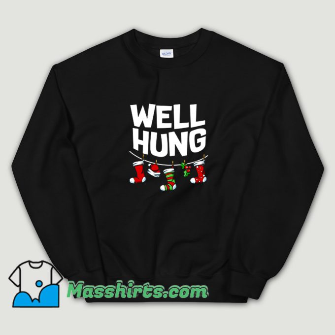 Cheap Well Hung Christmas Socks Decorations Sweatshirt