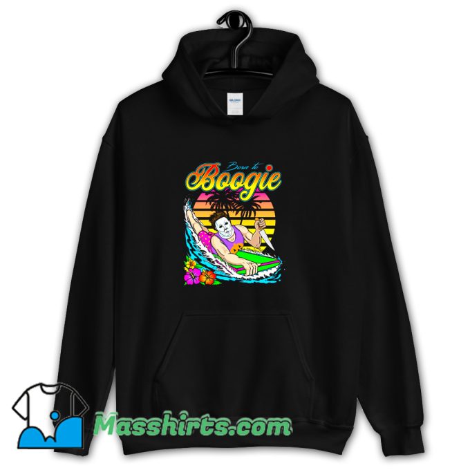 Classic Born To Boogie Killer Waves Hoodie Streetwear