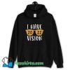 Classic I Have 2022 Vision Hoodie Streetwear