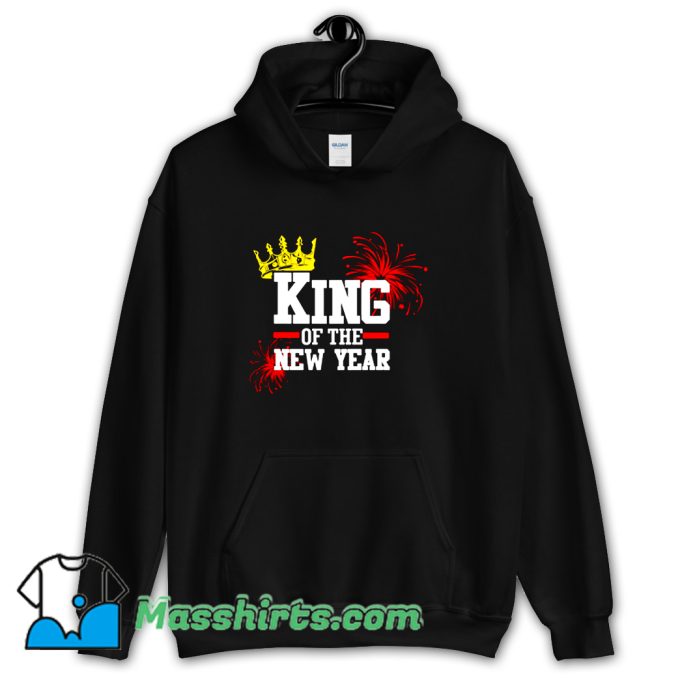 Classic King Of The New Year Hoodie Streetwear