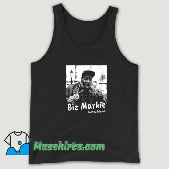 Cool Biz Markie Just A Friend Tank Top