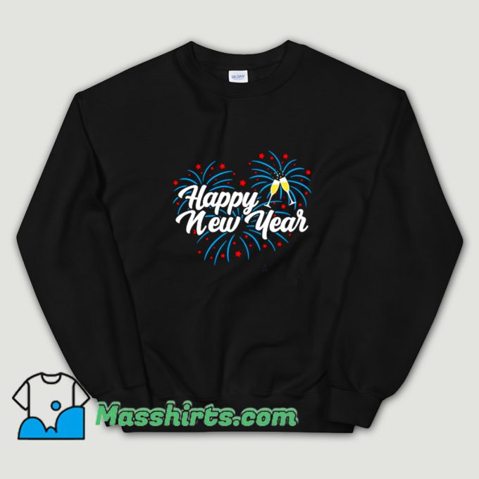 Cool Happy New Year New Years Sweatshirt