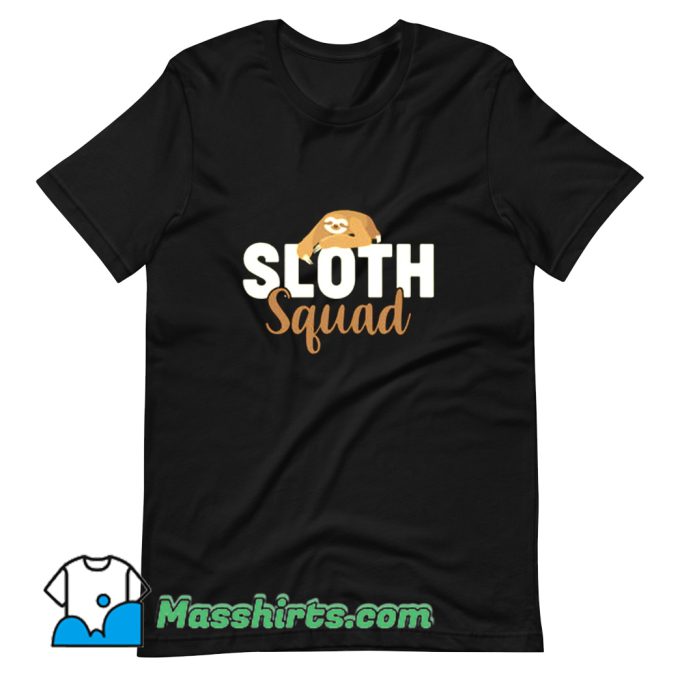 Cute Sloth Squad Team T Shirt Design