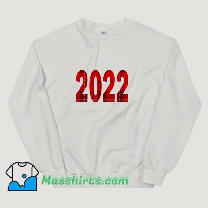 Merry Christmas And Happy New Years 2022 Sweatshirt