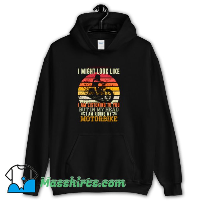 New I Might Look Like A Am Listening Hoodie Stretwear