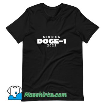 New Mission Doge 1 2022 T Shirt Design