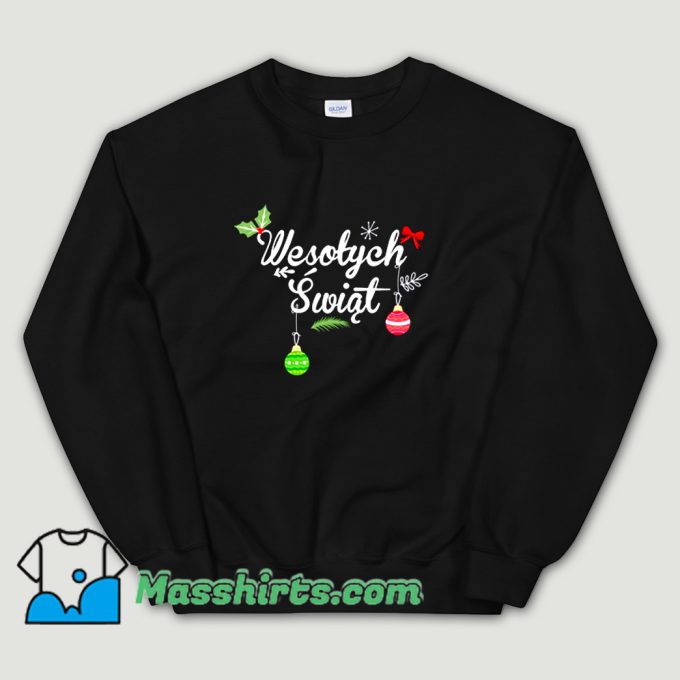 New Wesolych Swiat Polish Christmas Sweatshirt