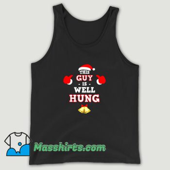 Santa Claus This Guy Is Well Hung Tank Top On Sale